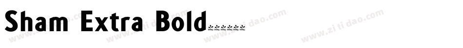 Sham Extra Bold字体转换